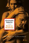 Christophe Deborsu - Bente en Boudewijn / Bente et Baudouin Een Belgisch liefdesverhaal