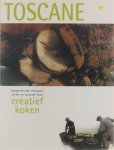  - Toscane - Creatief koken / Creatief Koken