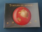 Bernadette Thomas et Edgar Kesteloot. - Tortues du monde... Une collection.