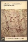 Mountford, Charles P. - Inheemse Australische schilderkunst