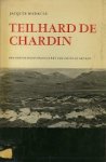 J. Madaule. - Teilhard de Chardin - Een eerste kennismaking met zijn leven en denken.
