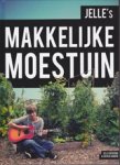 Jelle Medema - Jelle s makkelijke moestuin