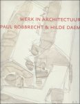 Steven Jacobs,  Diverse Auteurs - Werk in architectuur Paul Robbrecht en Hilde Daem