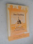 Bosveld, J. e.a. - Den Zaodbarg. Un spinvat vol Riemen en Vertelsels uut Achterhook en Liemers.