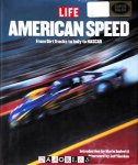Robert Sullivan - American Speed. From Dirt Tracks to Indy to Nascar