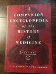 W. F. Bynum and Roy Porter (ed.) - Companion Encyclopedia of the History of Medicine. Volume I and II