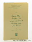 Wanner, Raymond E. - Claude Fleury (1640-1723) as an educational historiographer and thinker. With an introduction by William W. Brickman.