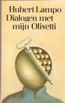 Lampo, H. - Dialogen met myn olivetti