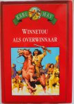 May Karl, vert. Dimitrescu Verbaan Maria, ill. Slinger Rik omslag - Winnetou als overwinnaar