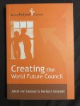 Jakob van Uexkull & Herbert Girardet - Creating the world future council