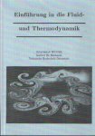 Hutter, Kolumban - Eine Einführung in die Fluid- und Thermodynamik