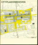Kruijs, G.E.G. van der, Van Abbemuseum (Eindhoven), Dienst ruimtelijke ordening en verkeer (Eindhoven) - Cityplan Eindhoven, [catalogus bij de tentoonstelling, gehouden in het Van Abbemuseum te Eindhoven]