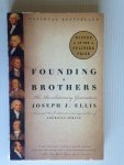 Ellis, Joseph J. - Founding Brothers, The Revolutionary Generation