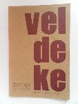 Loontjes, H. e.a. - Veldeke  Tijdsschrift voor Limburgse volkscultuur. Vereniging tot de bevordering der instandhouding Limburgse dialecten 44e jaargang no.242 april 1969