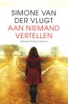 Simone van der Vlugt - Aan niemand vertellen