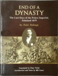P. Deléage - End of a Dynasty The last days of the prince imperial, Zululand 1879