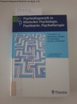 Stieglitz, Rolf-Dieter (Mitwirkender): - Psychodiagnostik in klinischer Psychologie, Psychiatrie, Psychotherapie : 136 Tabellen.