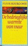 Bourgonj - Bedrieglijke warmte van vuur