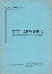 LICHTVELD, Lou - Tot afscheid - Rede op 8 December 1946 gehouden in 'Bellevue' te Paramaribo.
