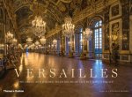 Catherine Pegard - Versailles The Great and Hidden Splendours of the Sun King's Palace