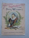 Andriessen, P.J.. - Nationale Prentenboeken. Prins Willem I.