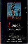 Lorca - Lorca Plays: three.