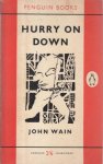 John Wain - Hurry On Down