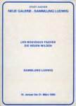 Becker, Wolfgang: - Les Nouveaux Fauves - Die Neuen Wilden. Sammlung Ludwig. Band I + II. 19. Januar bis 21. März 1980.