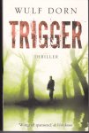 Dorn, Wulf - Trigger