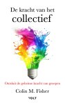 Colin Fisher - (1) De Kracht Van Het Collectief