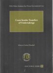 Henckel, Kirsten Corine - Cross-Border Transfers of Undertakings: A European Perspective