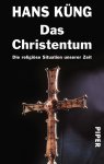 Hans Küng - Das Christentum Die religiöse Situation der Zeit