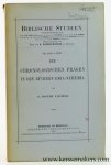 Fischer, Joseph. - Die Chronologischen Fragen in den Büchern Esra-Nehemia. Fischer, Joseph. - Die Chronologischen Fragen in den Büchern Esra-Nehemia.
