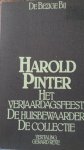Pinter - Verjaardagsfeest de huisbewaarder enz / druk 2 , zeer gaaf, 1ste druk Pinter - Verjaardagsfeest de huisbewaarder enz / druk 2 , zeer gaaf, 1ste druk
