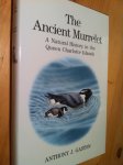 Gaston, Anthony J - The Ancient Murrelet: A Natural History in the Queen Charlotte Islands
