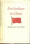Dis, A. van  Grafische vormgeving Zeno - Een barbaar in China  Een reis door Centraal Azie
