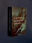 Perron, E. du - Het land van herkomst