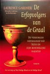Gardner, Laurence - De Erfopvolgers van de Graal. De verborgen genealogie van Jezus en zijn koninklijke nazaten