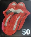 The Rolling Stones - Rolling Stones: 50 With over 1000 illustrations in colour and black and white