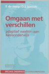 F. de Hoop - Omgaan met verschillen / Speciaal onderwijs en zorgverbreding