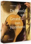 HONTHORST -  Helmus, Liesbeth M.: - De wereld van Gerard van Honthorst.