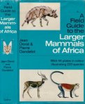 Dorst, Jean & Pierre Dandelot. - A Field Guide to the Larger Mammals of Africa.