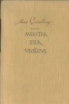 Grünberg, Max - Meister der Violine.