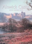Shrimpton, Colin & Clare Baxter - Alnwick Castle: Where History Lives