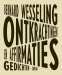 Bernard Wesseling - 2024 Ontkrachtingen En Affirmaties