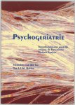 Jac. van der Lee, T.J.E.M. Bakker - Psychogeriatrie, interdisciplinaire praktijk volgens de dynamische systeemanalyse
