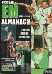 Kropp, Matthias - Fussball EM Almanach 1960-1996 -Zahlen Bilder Analysen
