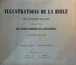 Julius Schnorr Von Carolsfeld - Illustrations de la Bible primière partie - ancien testament 240 gravures sur bois 3me edition populaire