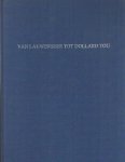 Rossum, Frans van - Van Lauwerszee tot Dollard tou. 125 jaar waterstaatkundig beheer van stad en ommelanden door de Provinciale Waterstaat. Rossum, Frans van - Van Lauwerszee tot Dollard tou. 125 jaar waterstaatkundig beheer van stad en ommelanden door de Provinciale Waterstaat.