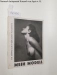 Vogel, Karl: - Mein Modell : Ein Beitrag zur figürlichen Fotografie :